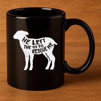 He Left The 99 To Rescue Me Matthew 1812 Lamb Christian 11oz C Handle Ceramic Mug