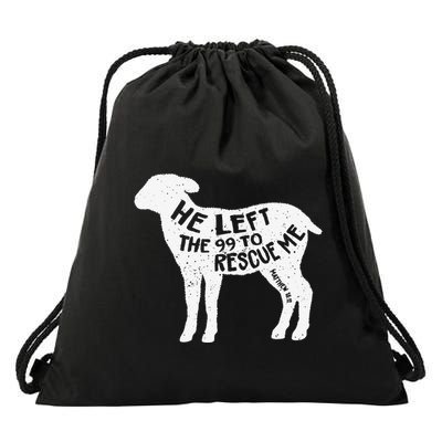 He Left The 99 To Rescue Me Matthew 1812 Lamb Christian Drawstring Bag