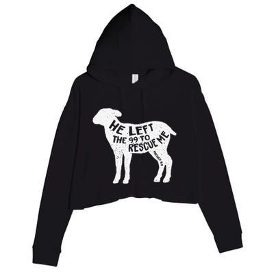 He Left The 99 To Rescue Me Matthew 1812 Lamb Christian Crop Fleece Hoodie