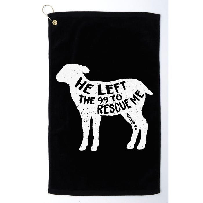 He Left The 99 To Rescue Me Matthew 1812 Lamb Christian Golf Towel