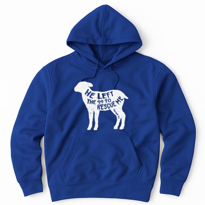 He Left The 99 To Rescue Me Matthew 1812 Lamb Christian Hoodie
