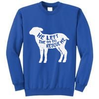 He Left The 99 To Rescue Me Matthew 1812 Lamb Christian Sweatshirt