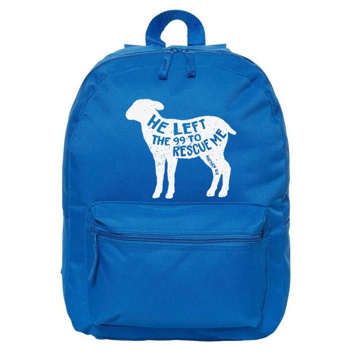 He Left The 99 To Rescue Me Matthew 1812 Lamb Christian 16 in Basic Backpack