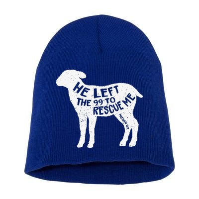 He Left The 99 To Rescue Me Matthew 1812 Lamb Christian Short Acrylic Beanie