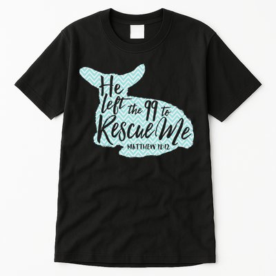 He Left The 99 To Rescue Me Green Chevron Christian Tall T-Shirt