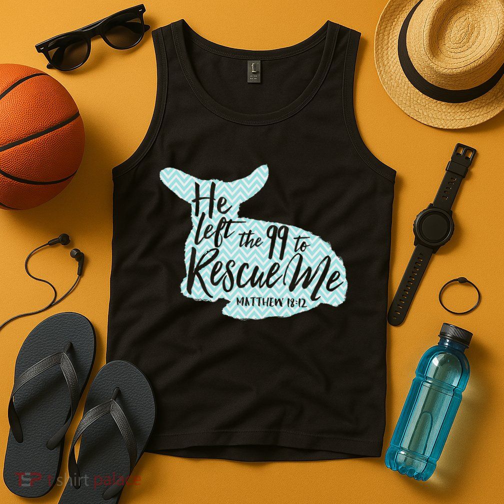 He Left The 99 To Rescue Me Green Chevron Christian Tank Top