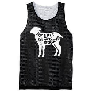 He Left The 99 To Rescue Me Matthew 18:12 Mesh Reversible Basketball Jersey Tank