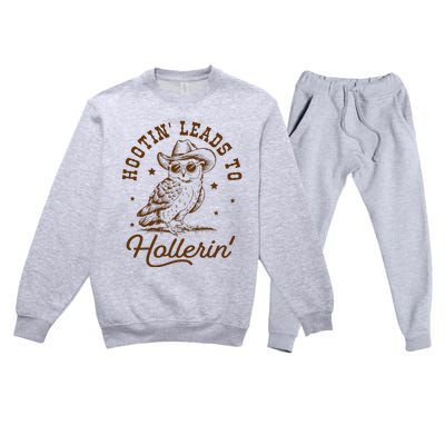 Hootin Leads To Hollerin Owl Cowboy Premium Crewneck Sweatsuit Set