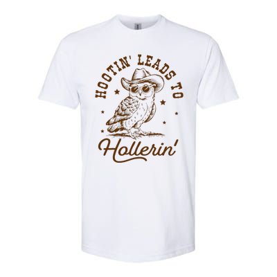 Hootin Leads To Hollerin Owl Cowboy Softstyle CVC T-Shirt