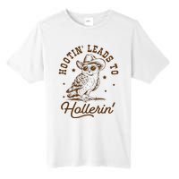 Hootin Leads To Hollerin Owl Cowboy Tall Fusion ChromaSoft Performance T-Shirt