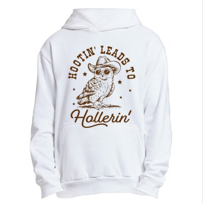 Hootin Leads To Hollerin Owl Cowboy Urban Pullover Hoodie