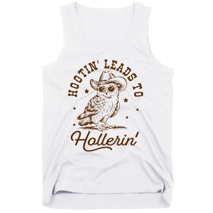 Hootin Leads To Hollerin Owl Cowboy Tank Top