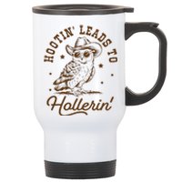 Hootin Leads To Hollerin Owl Cowboy Stainless Steel Travel Mug