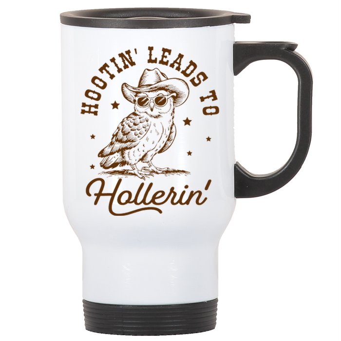 Hootin Leads To Hollerin Owl Cowboy Stainless Steel Travel Mug