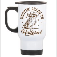 Hootin Leads To Hollerin Owl Cowboy Stainless Steel Travel Mug