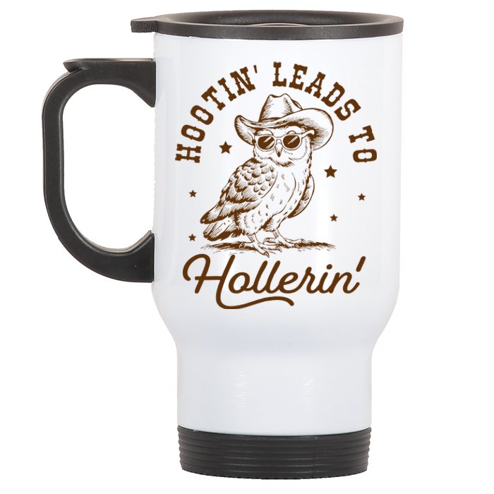 Hootin Leads To Hollerin Owl Cowboy Stainless Steel Travel Mug