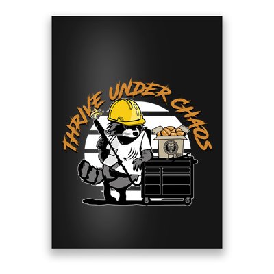 Habitual Linecrosser Thrive Under Chaos Poster