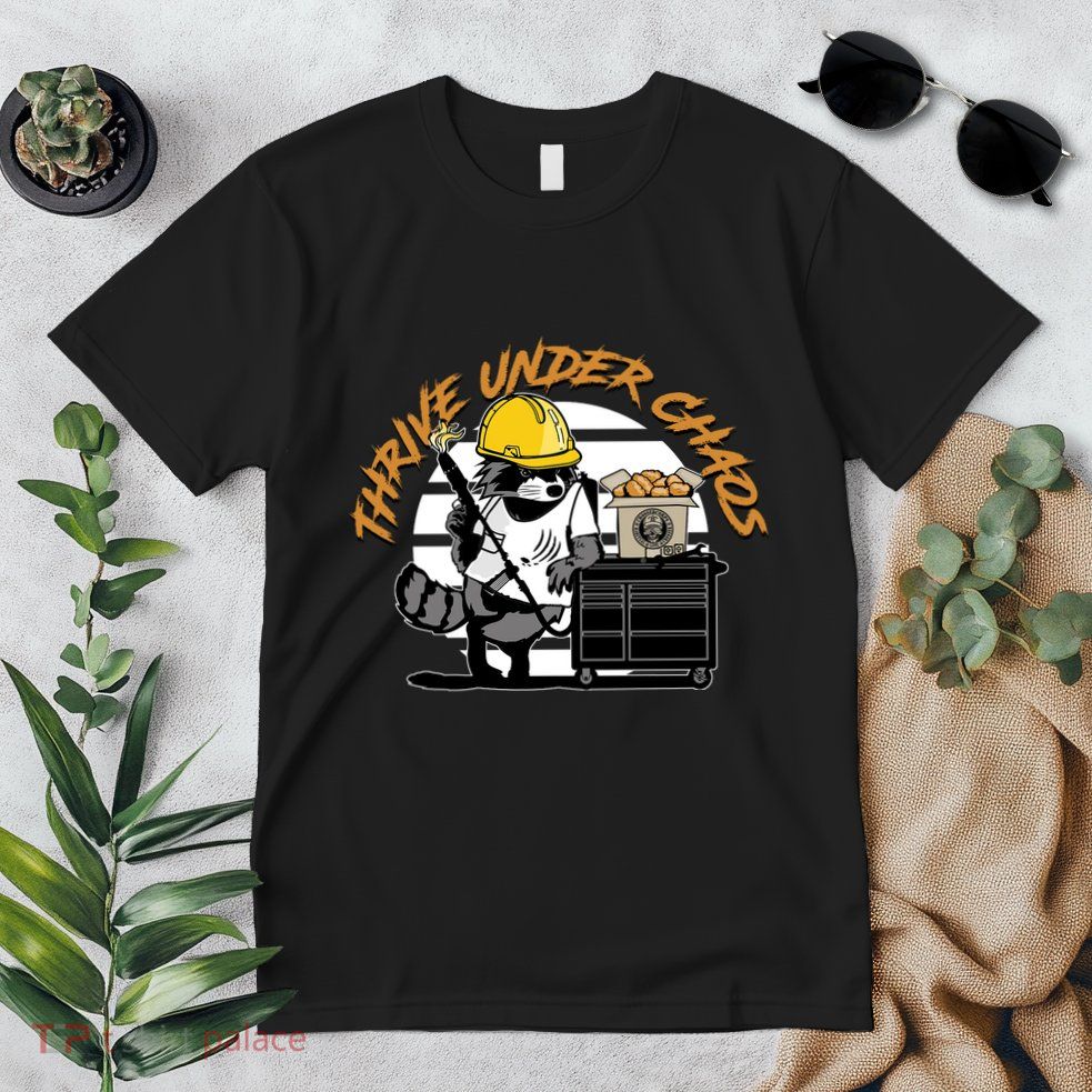 Habitual Linecrosser Thrive Under Chaos Premium T-Shirt