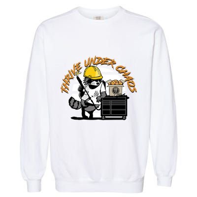 Habitual Linecrosser Thrive Under Chaos Garment-Dyed Sweatshirt