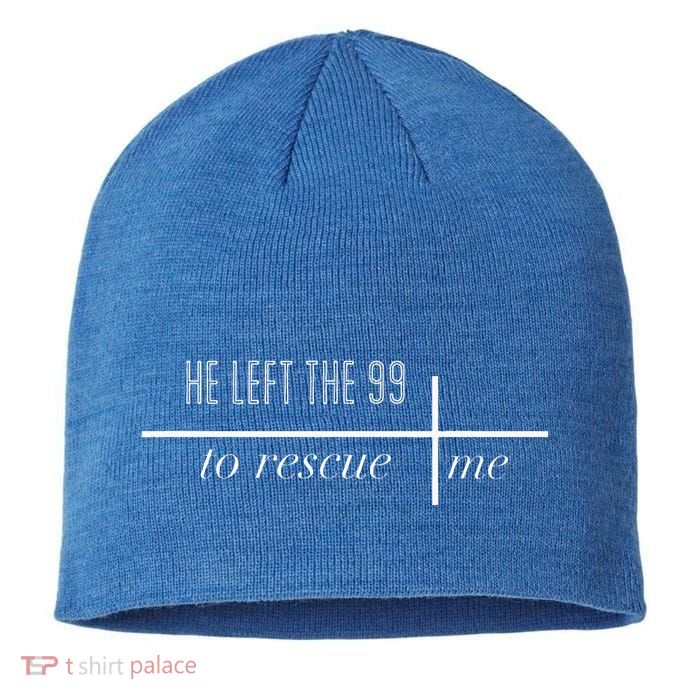 He Left The 99 To Rescue Me Sustainable Beanie