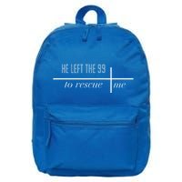 He Left The 99 To Rescue Me 16 in Basic Backpack