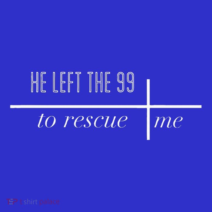 He Left The 99 To Rescue Me Bag