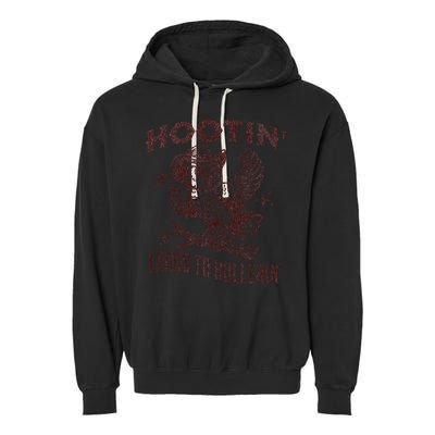 Hootin Leads To Hollerin Funny Vintage Owl Graphic Garment-Dyed Fleece Hoodie