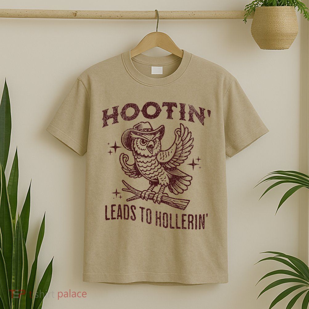 Hootin Leads To Hollerin Funny Vintage Owl Graphic T-Shirt