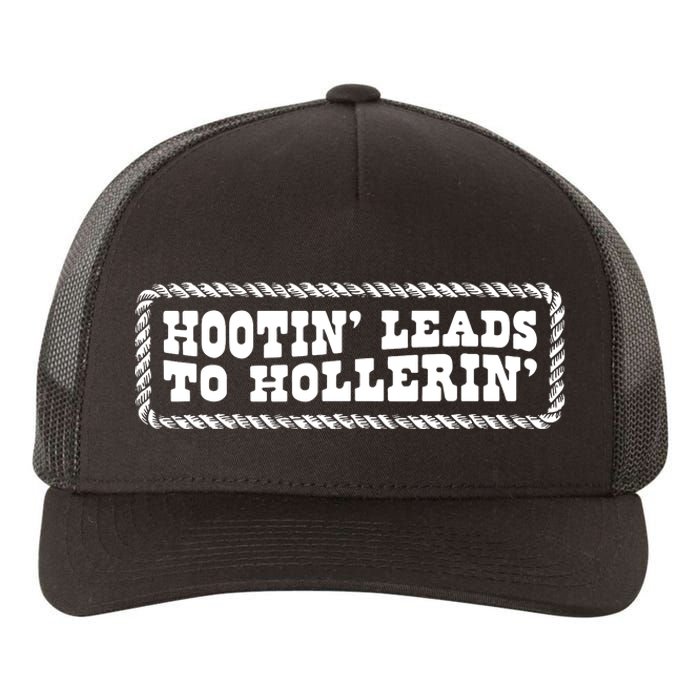 Hootin Leads To Hollerin Yupoong Adult 5-Panel Trucker Hat