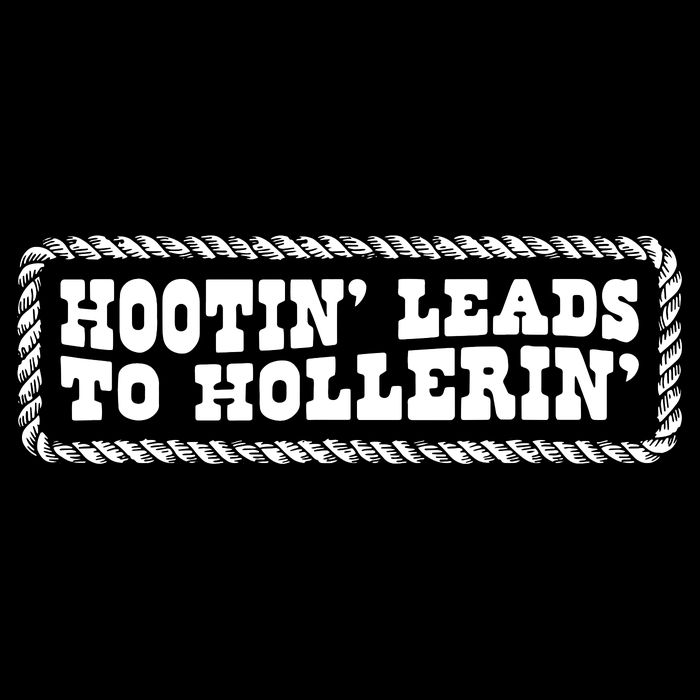 Hootin Leads To Hollerin Cooling Performance Crew T-Shirt