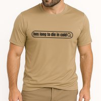 Hos Long To Die In Cold Performance Shirt