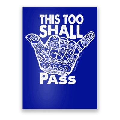 Hang Loose This Too Shall Pass Gift Poster