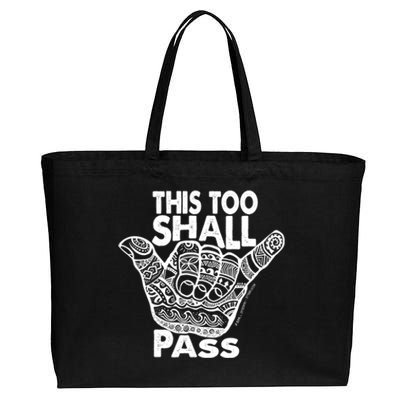 Hang Loose This Too Shall Pass Gift Cotton Canvas Jumbo Tote