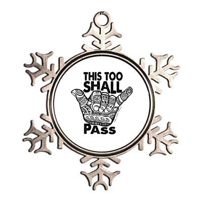 Hang Loose This Too Shall Pass Gift Metallic Star Ornament