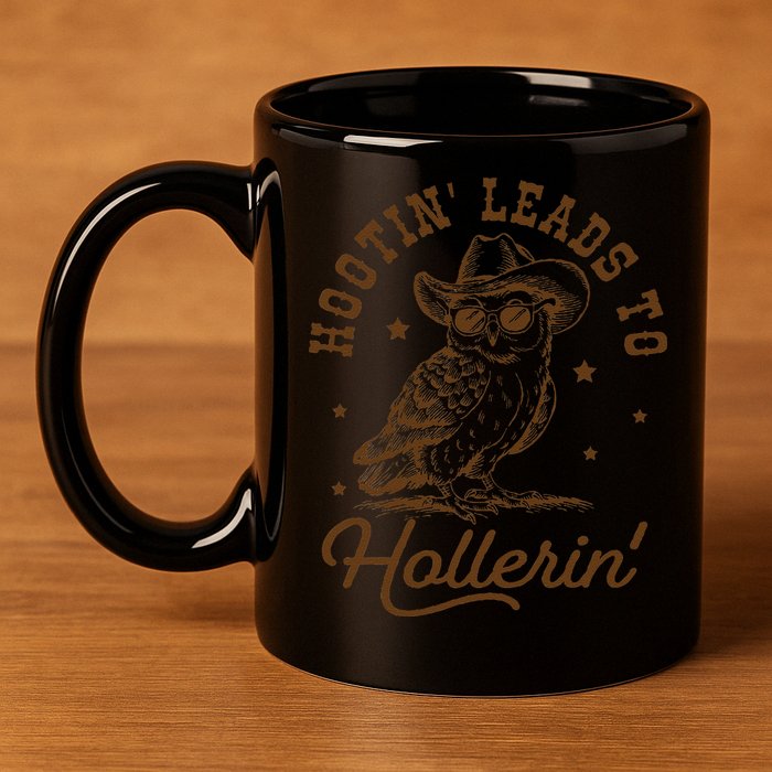 Hootin Leads To Hollerin Gift 11oz C Handle Ceramic Mug