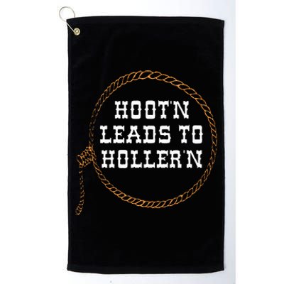 HootN Leads To HollerN Platinum Collection Golf Towel