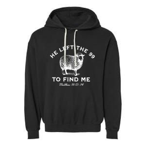 He Left The 99 To Find Me Matthew Garment-Dyed Fleece Hoodie