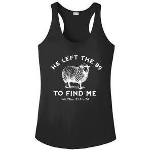 He Left The 99 To Find Me Matthew Ladies PosiCharge Competitor Racerback Tank