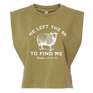 He Left The 99 To Find Me Matthew Garment-Dyed Women's Muscle Tee