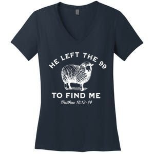 He Left The 99 To Find Me Matthew Women's V-Neck T-Shirt