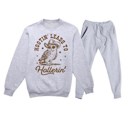 Hootin Leads To Hollerin Premium Crewneck Sweatsuit Set