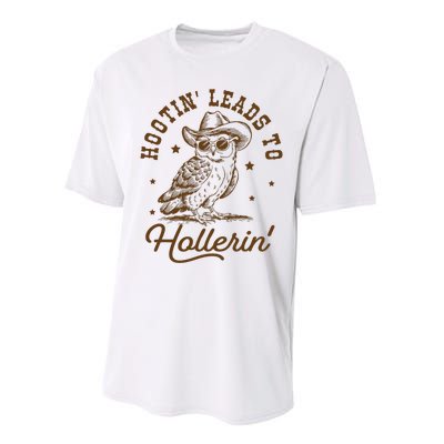 Hootin Leads To Hollerin Performance Sprint T-Shirt