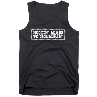 Hootin Leads To Hollerin Groovy Tank Top