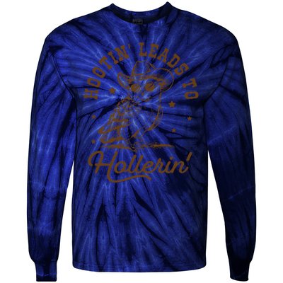 Hootin Leads To Hollerin Tie-Dye Long Sleeve Shirt