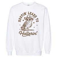 Hootin Leads To Hollerin Garment-Dyed Sweatshirt