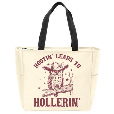 Hootin' Leads To Hollerin' Zip Tote Bag