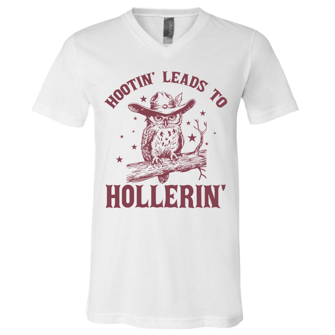 Hootin' Leads To Hollerin' V-Neck T-Shirt