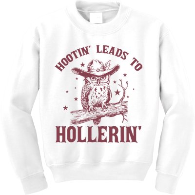 Hootin' Leads To Hollerin' Kids Sweatshirt