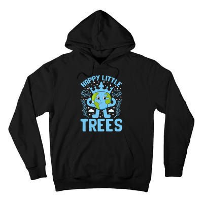 Happy Little Trees Earth Day Celebration Tall Hoodie