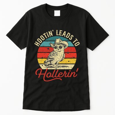 Hootin Leads To Hollerin Owl Cowboy Tall T-Shirt